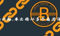 tokenim 是数字货币领域中一个新兴的项目，可能会