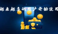 tokenim闪兑费率是一个与加密货币相关的话题，随